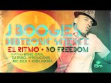 J Boogie's Dubtronic Science 'No Freedom feat. Afrolicious & MC Zulu (Kush Arora Remix)'