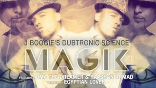 J Boogie's Dubtronic Science - Magik (Egyptian Lover Remix)