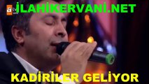 Abdurrahman Önül - Kadiriler Geliyor