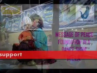 MESSEGE OF PEACE FOUNDATION IN A DANCE SHOW MELA