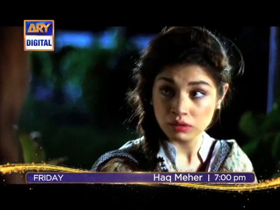 Haq Meher Ep - 5 - ARY Digital