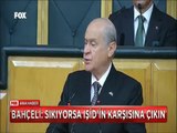 Devlet Bahçeli Sıkıyorsa IŞİD'in karşısına çıkında görelim