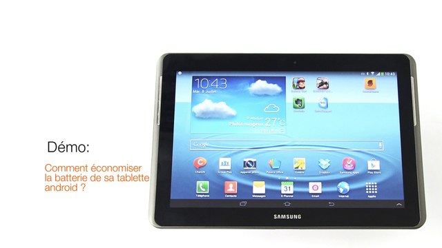 comment economiser la batterie de sa tablette android