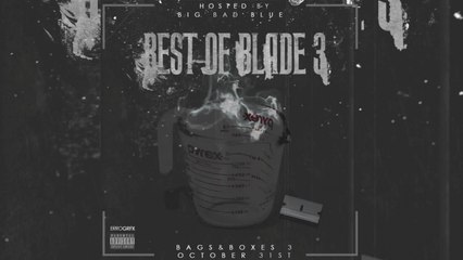 Blade Brown - Best Of Blade 3 [GRM Daily Exclusive]