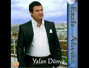 Fazlı Akyüz Ayazda boranda kalsam ya sen