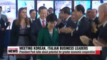 President Park asks Italian family-owned businesses to share know-how with Korean SMEs