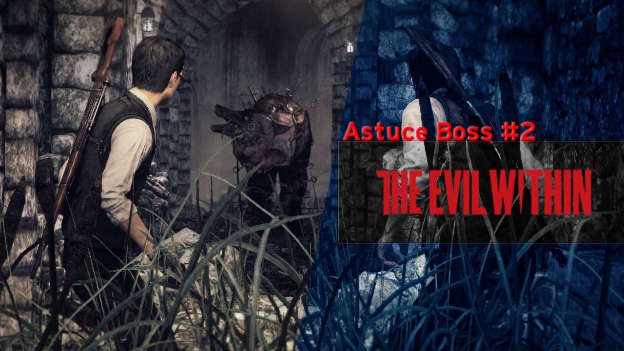 The Evil Within - Astuce Boss #2 - Technique simple pour la Sentinelle (HD) (PS4)