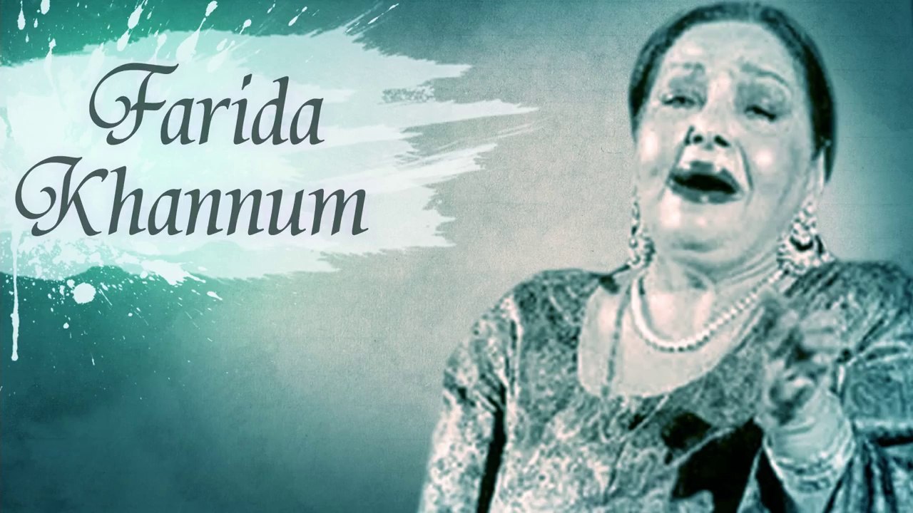 Aaj Jaane Ki Zid Na Karo - Farida Khannum - Top Ghazal Songs