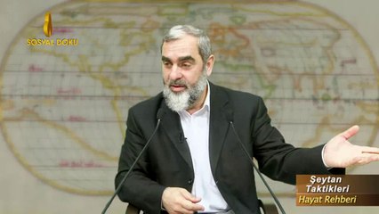 Okuyup Üfleyerek Şeytan Uzaklaşmaz  - Nureddin YILDIZ - Sosyal Doku Vakfı