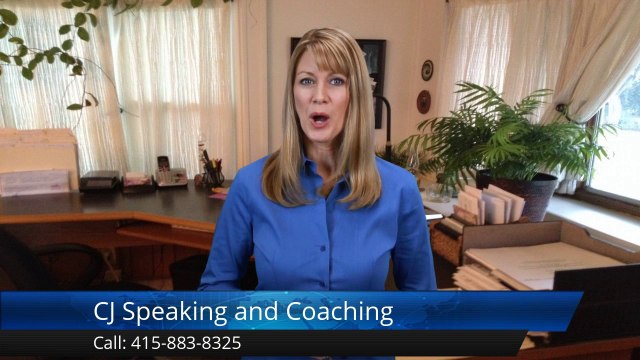 CJ Speaking and Coaching Novato Incredible Five Star Review by Cynthia