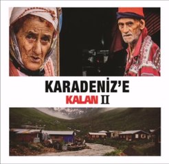 Karadeniz'e Kalan 2 - Dünya - Savaş Yakupoğlu