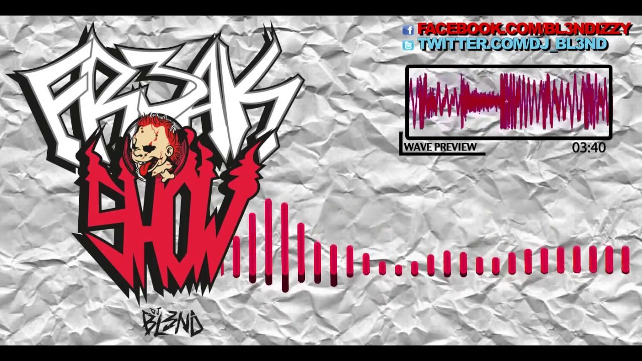 FREAKSHOW - DJ BL3ND