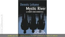 ROMA,    MYSTIC RIVER. LA MORTE NON DIMENTICA EURO 7