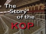 The Story Of The Kop Part 1