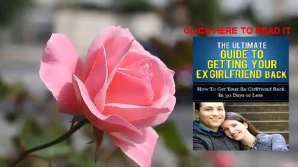 Powerful Approach On How To Get Your Ex Girlfriend Back Fast