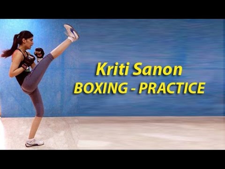 Kriti sanon working hard for boxing training