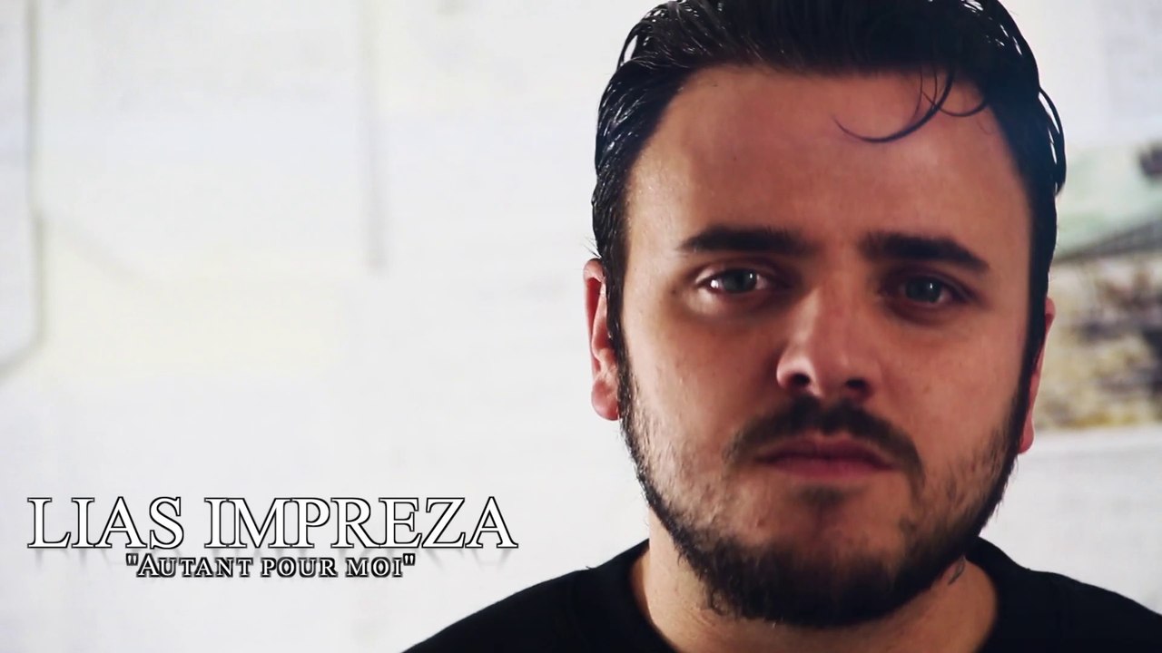 Clip " Autant pour moi " LIAS IMPREZA  HD Réalisation F.L.Music/Design/Vidéo 2014
