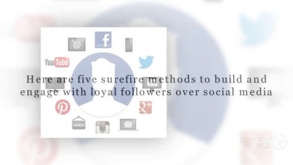 Gain Long-Term Social Followers with These 5 Tips