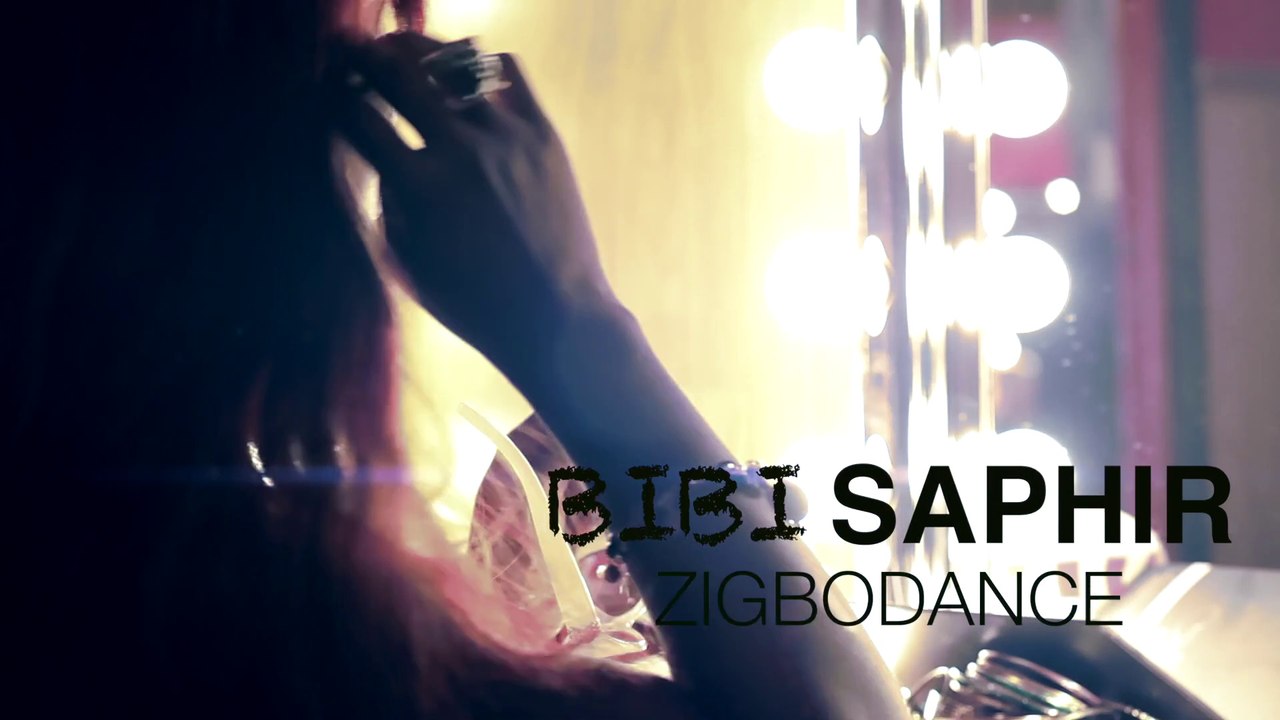 BIBI SAPHIR CLIP OFFICIEL "ZIGBODANCE"