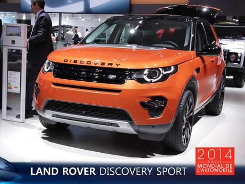 Le Land Rover Discovery Sport en direct du Mondial de l'Auto 2014