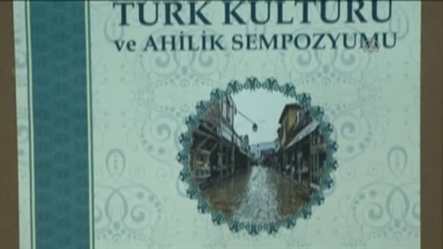 'Balkanlarda Türk Kültürü ve Ahilik Sempozyumu