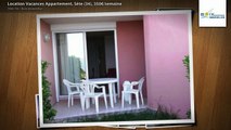 Location Vacances Appartement, Sète (34), 350€/semaine