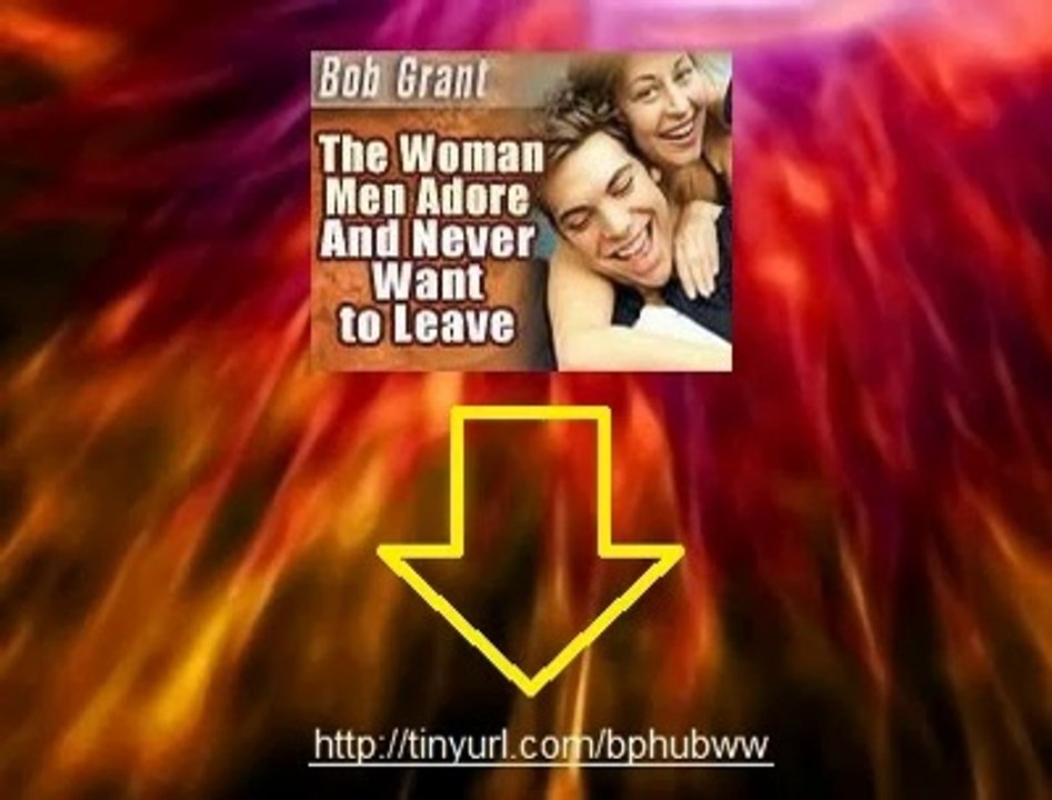 The Woman Men Adore And Never Want To Leave Book Reviews,Woman Men Adore eBook,Bob Grant The Woman M