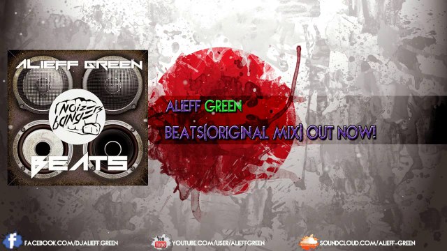 Alieff Green - Beats(Original Mix) OUT NOW!