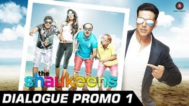 The Shaukeens - Official Dialogue Promo 1 - Anupam Kher, Annu K, Piyush M, Lisa H _ Akshay Kumar