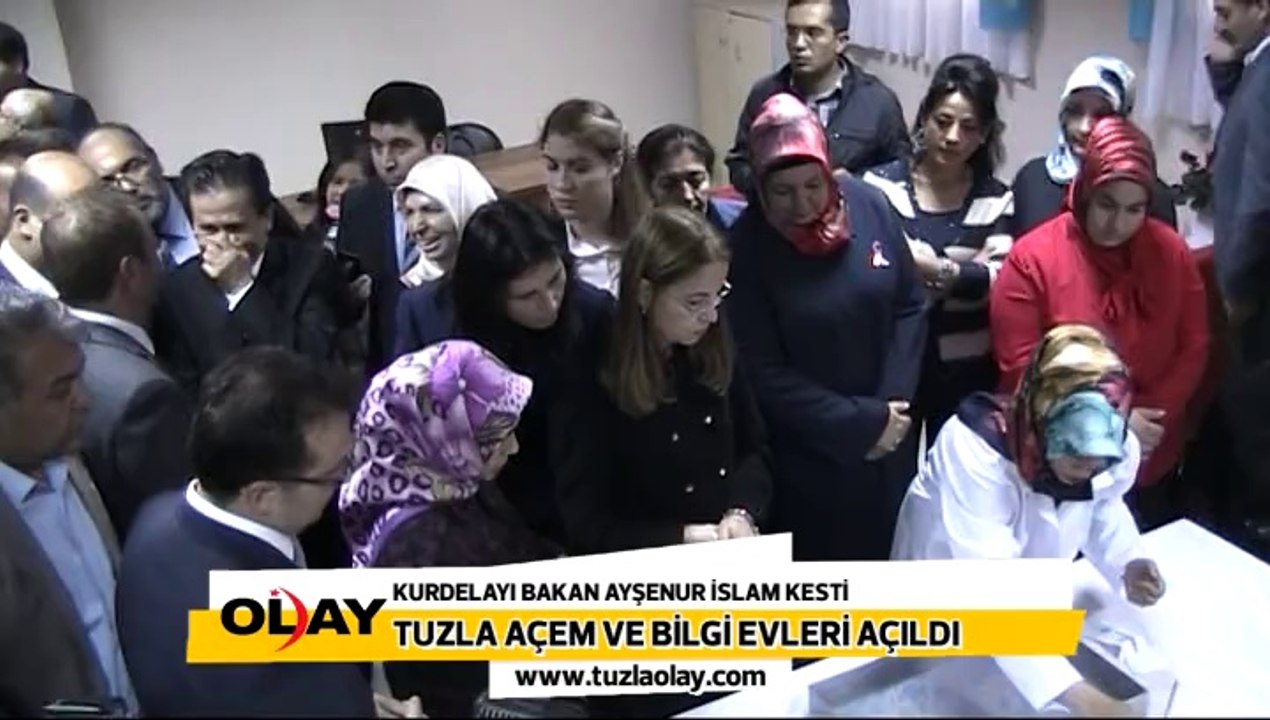 TUZLA AÇEM AÇILIŞINI BAKAN AYŞENUR İSLAM YAPTI