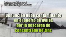 Ecologistas denuncian nube contaminante en puerto Avilés