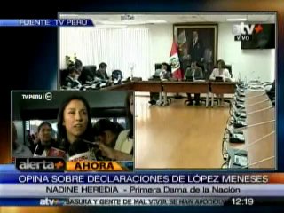 Nadine Heredia: López Meneses miente y elucubra