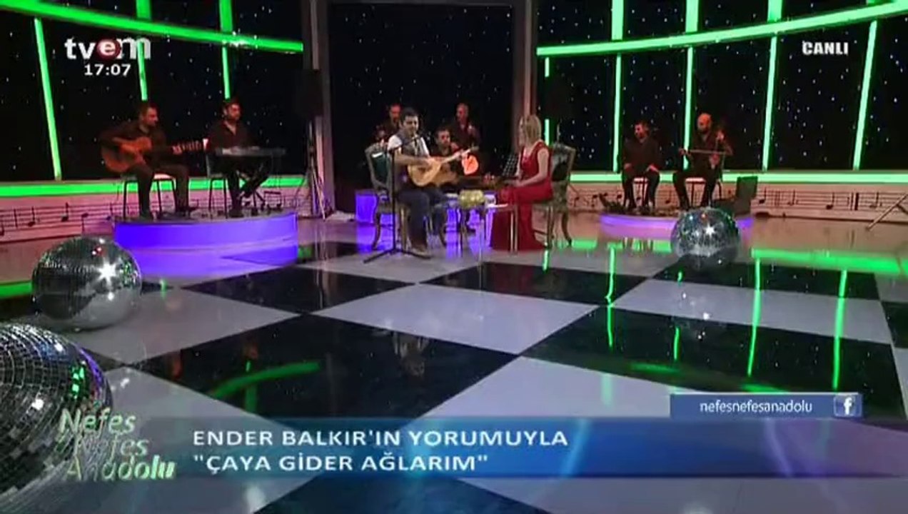02 ender balkır çaya gider ağlarım 19.10.2014 nefes nefes anadolu