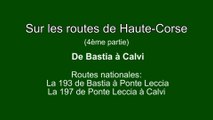 Sur les routes de Haute-Corse: De Bastia à Calvi, 4ème partie
