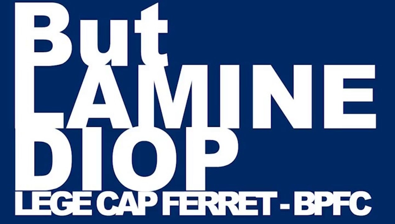 Lège - BPFC: le but de Lamine Diop