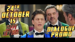 24th October is HAPPY NEW YEAR | The Heist Begins! Dialogue Promo 4 | Deepika Padukone, Shah Rukh Khan