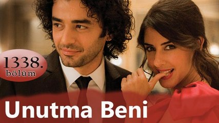 Unutma Beni 1338. Bölüm