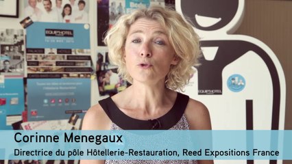 Corinne MENEGAUX, Directrice du Salon Equip'Hotel 2014, nous parle du Transgourmet Market