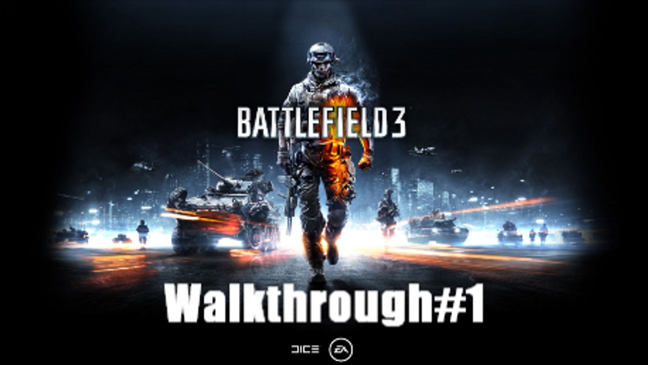 [Walkthrough]Battlefield 3-(Pc)-1
