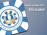 Samba da Vila Isabel para 2015