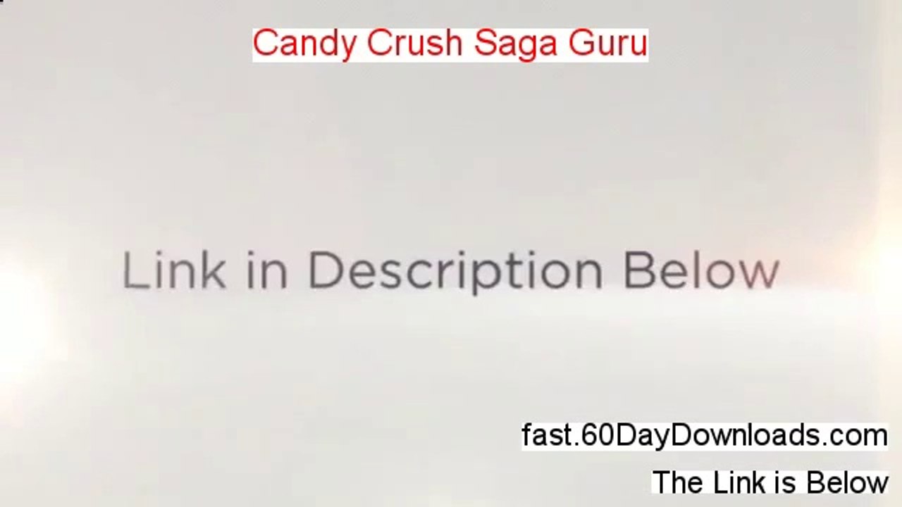 Candy Crush Saga Guru Download eBook 60 Day Risk Free - access this immediately