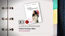 TV3 - 33 recomana - Lucia di Lammermoor. Teatre Fortuny. Reus