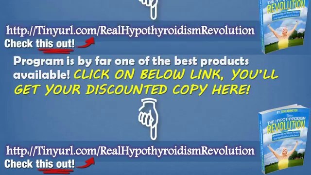 Hypothyroidism Revolution - Does The Hypothyroidism Revolution Program Work