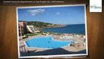 Location Vacances Appartement, Le Cap D'agde (34), 350€/semaine