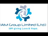 IAM Group Limited (Ltd.) - Changing Lives for The Common Good