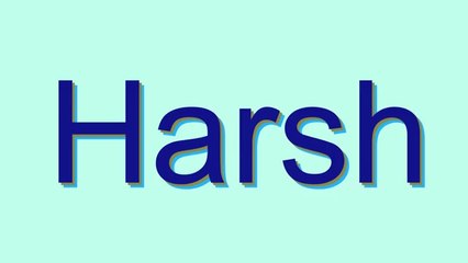 How to Pronounce Harsh