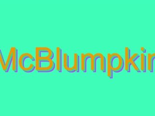 How to Pronounce McBlumpkin