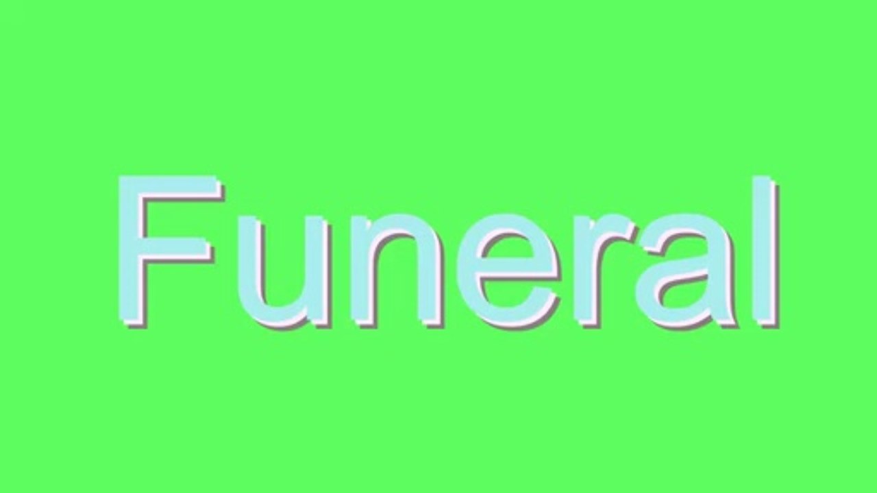 How to Pronounce Funeral