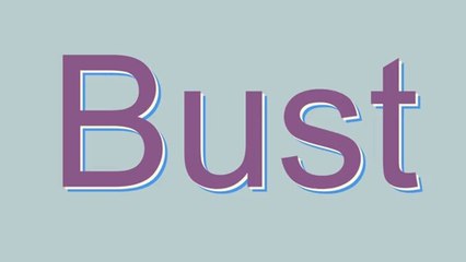 How to Pronounce Bust
