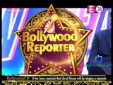 Bollywood Reporter [E24] 21st October 2014